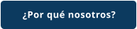 ¿Por qué nosotros?