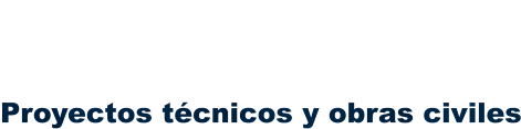 Proyectos técnicos y obras civiles